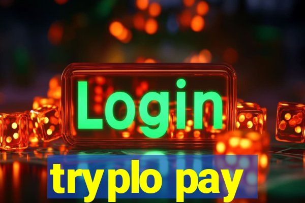 tryplo pay